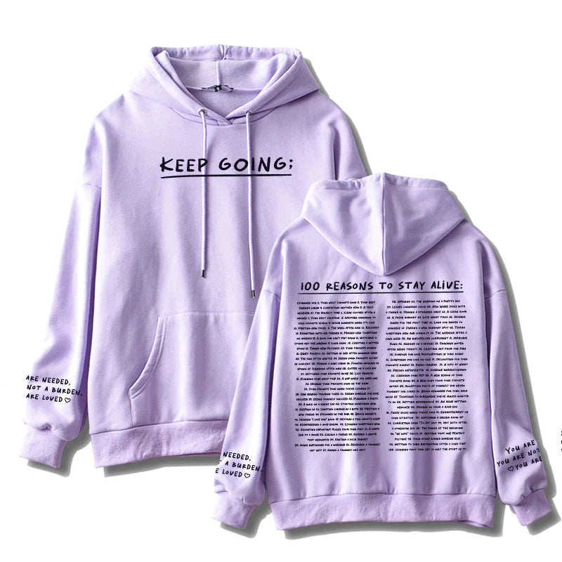 100 Reasons To Stay Alive Hoodie (Keep Going) Shop Monterra