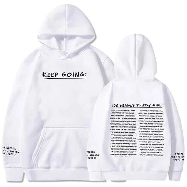 100 Reasons To Stay Alive Hoodie (Keep Going) Shop Monterra White S
