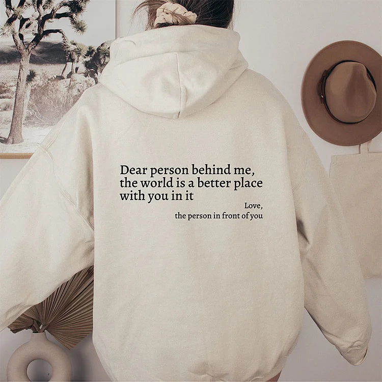 Dear Person Behind Me (You are enough) Hoodie Shop Monterra Cream S